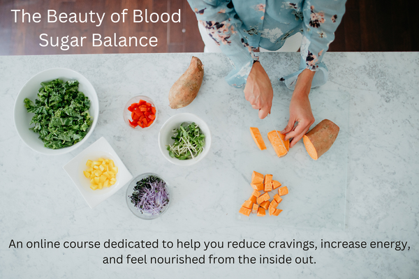 The Beauty of Blood Sugar Balance